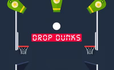 Drop Dunks