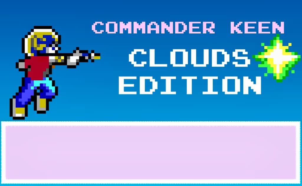 Commander Keen the Return Clouds Edition