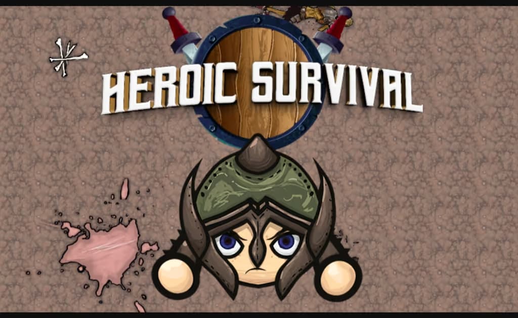 Heroic Survival