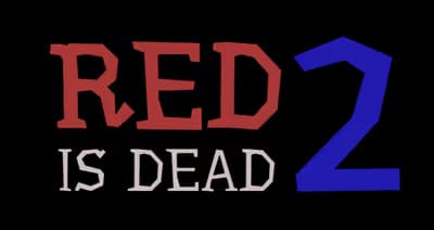 Red Is Dead 2